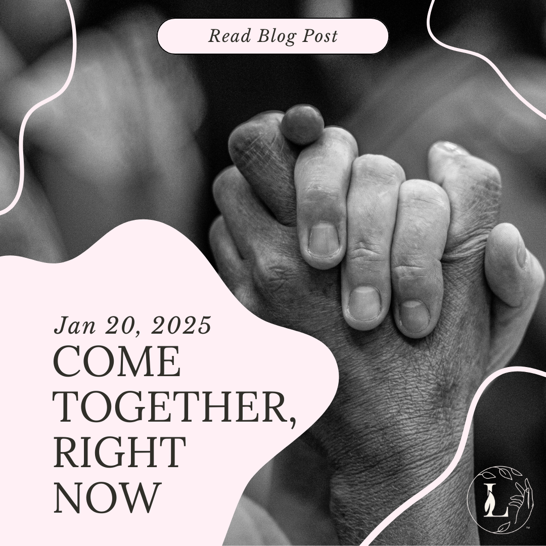 Come Together, Right Now - Jan 20, 2025 - Lady Lighthouse