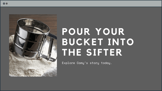 Pour your bucket into the sifter - Lady Lighthouse