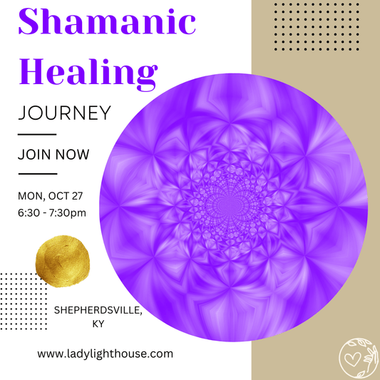 Shamanic Healing Journey - Lady Lighthouse